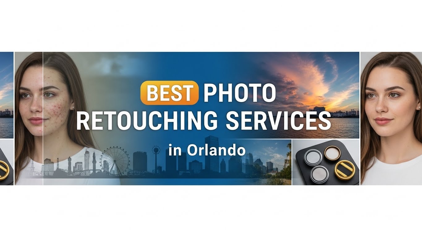 Best Photo Retouching Services in Orlando