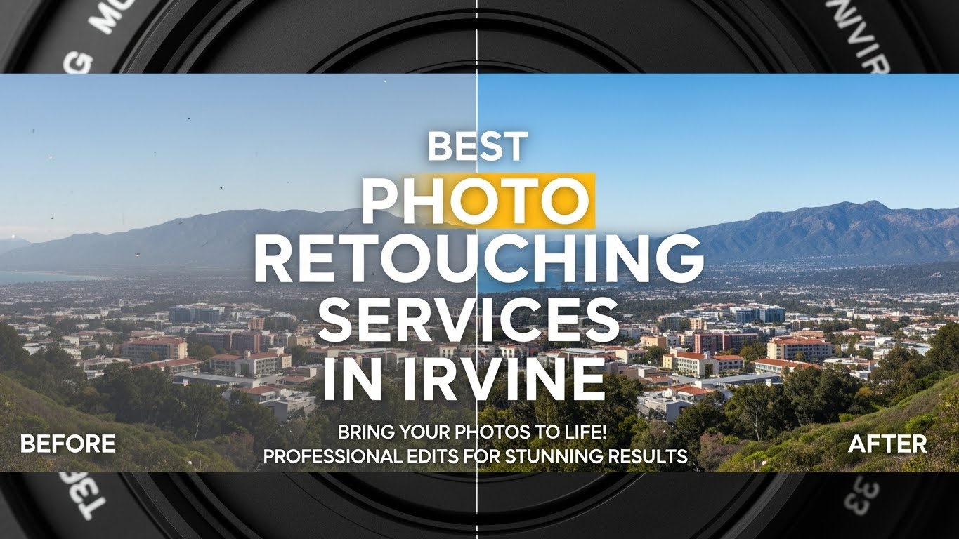 Best Photo Retouching Services in Irvine