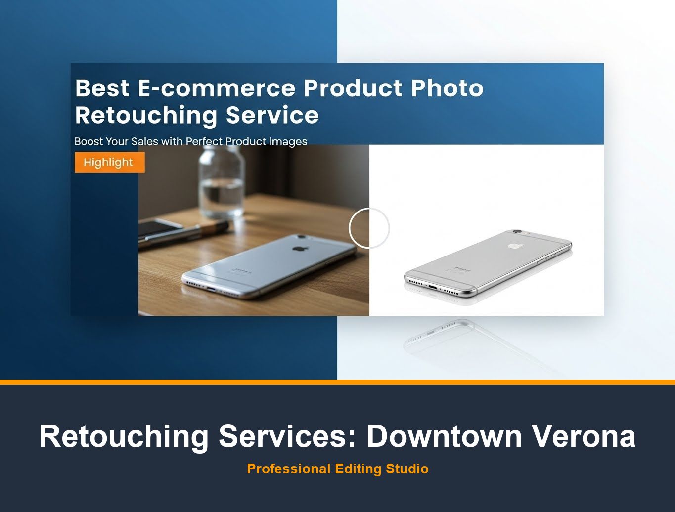 Ecommerce Photo Editing in Downtown Verona