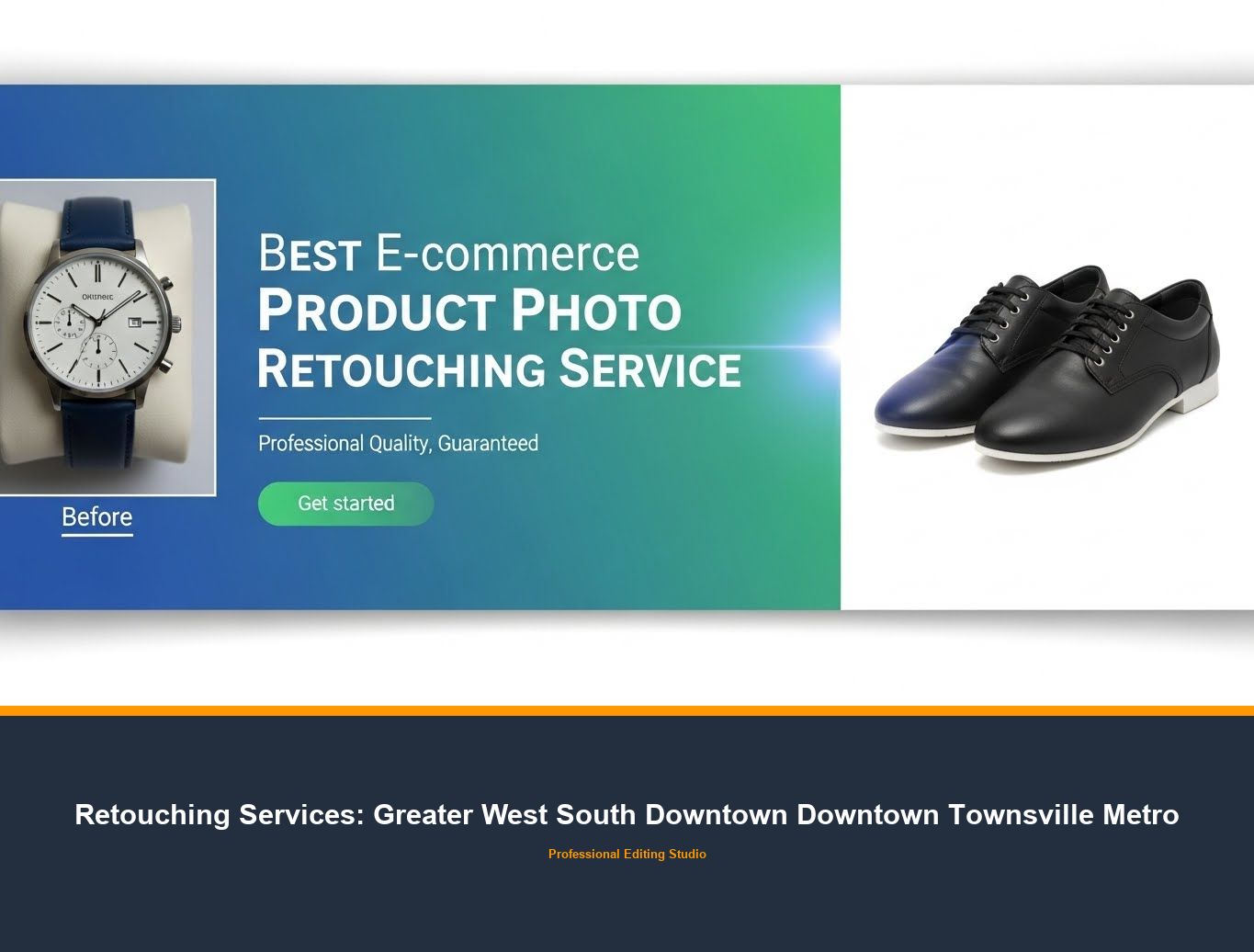 Ecommerce Photo Editing in Greater West South Downtown Downtown Townsville Metro