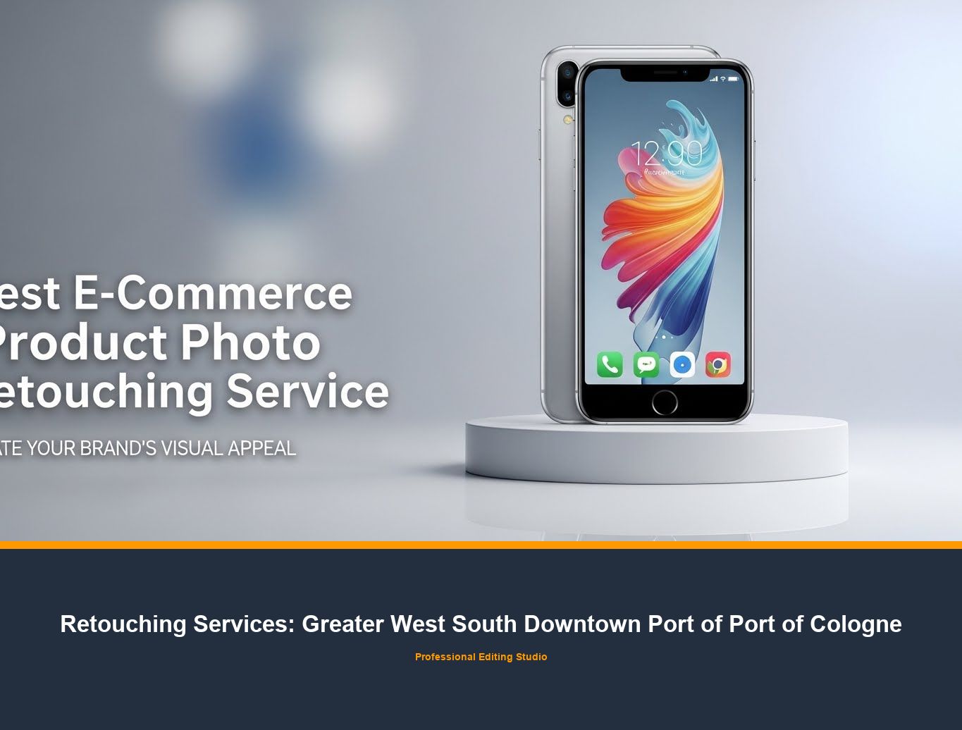 Ecommerce Photo Editing in Greater West South Downtown Port of Port of Cologne