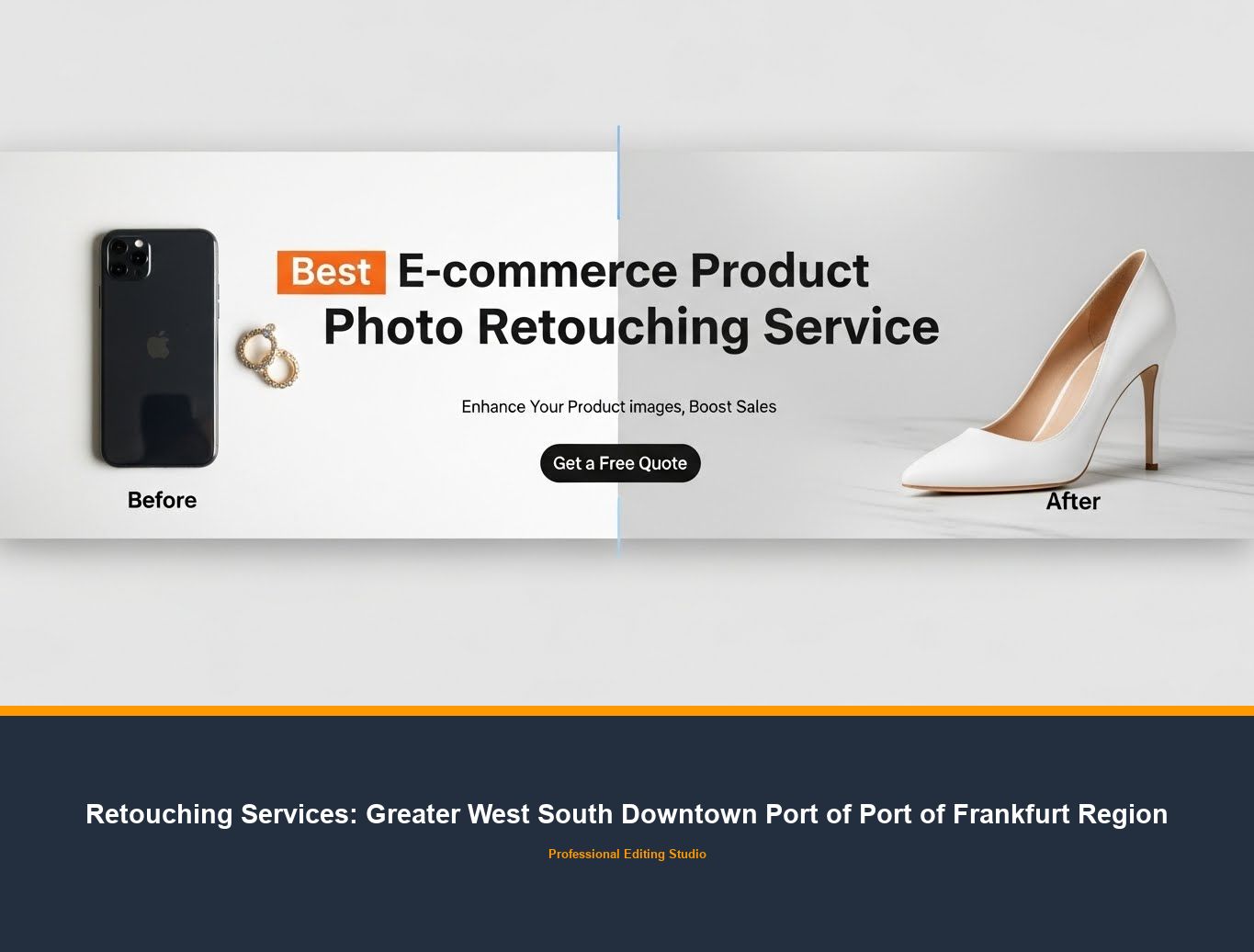 Ecommerce Photo Editing in Greater West South Downtown Port of Port of Frankfurt Region