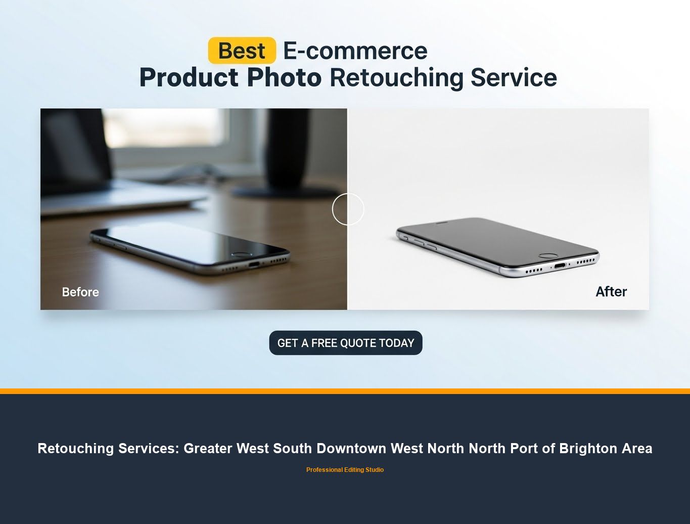 Ecommerce Photo Editing in Greater West South Downtown West North North Port of Brighton Area