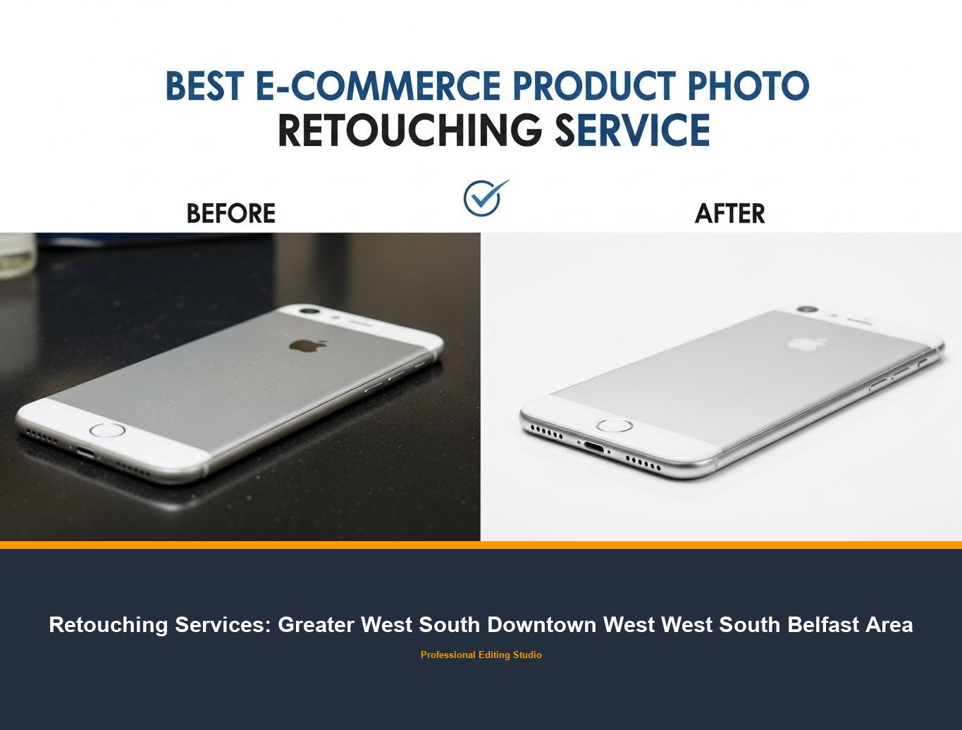 Ecommerce Photo Editing in Greater West South Downtown West West South Belfast Area