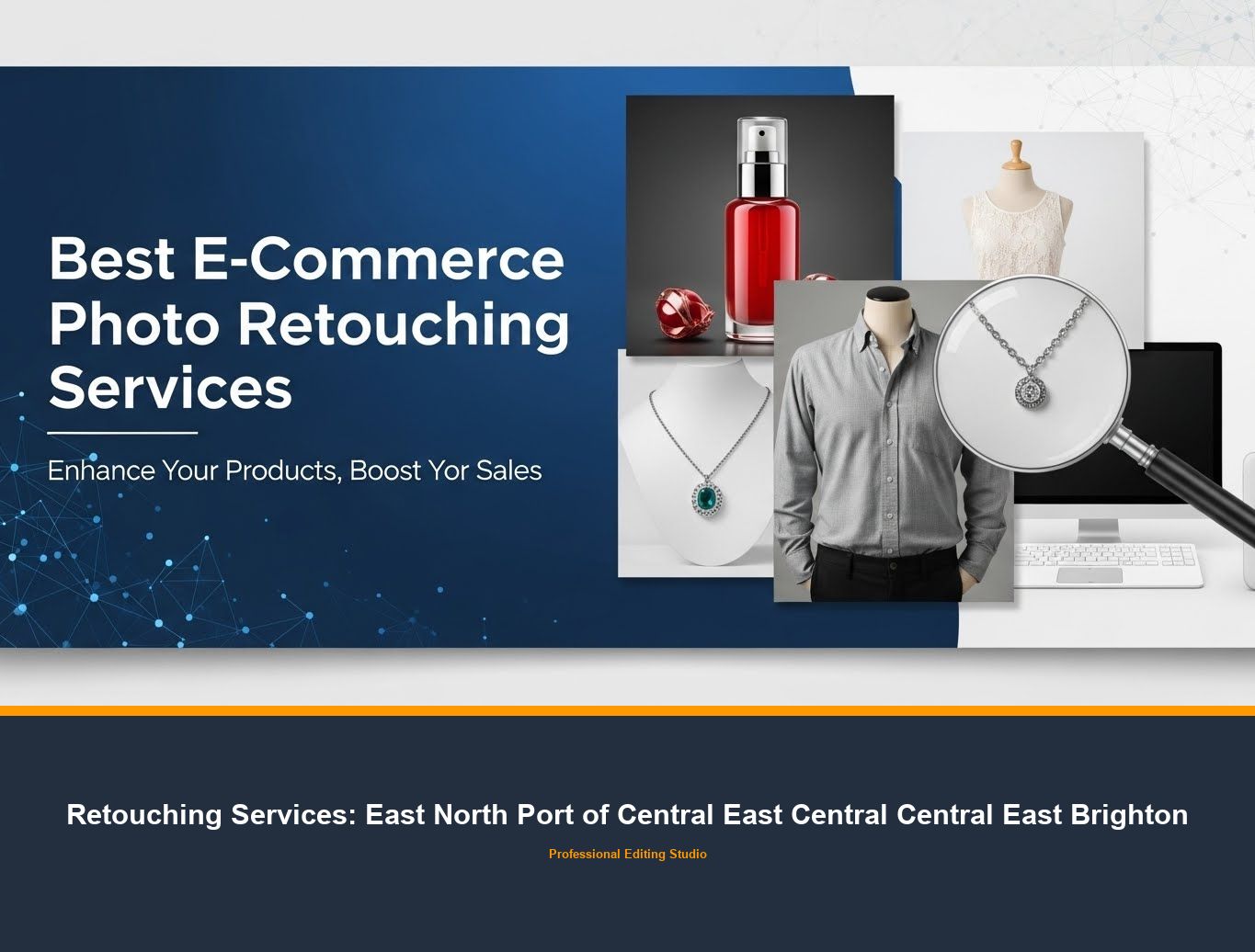 Jewelry Retouching in East North Port of Central East Central Central East Brighton