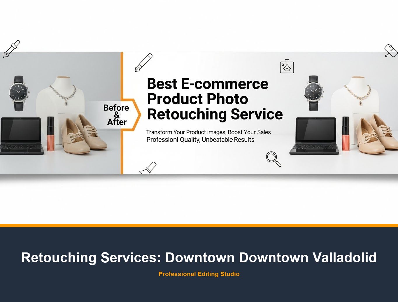 Photo Retouching Service in Downtown Downtown Valladolid