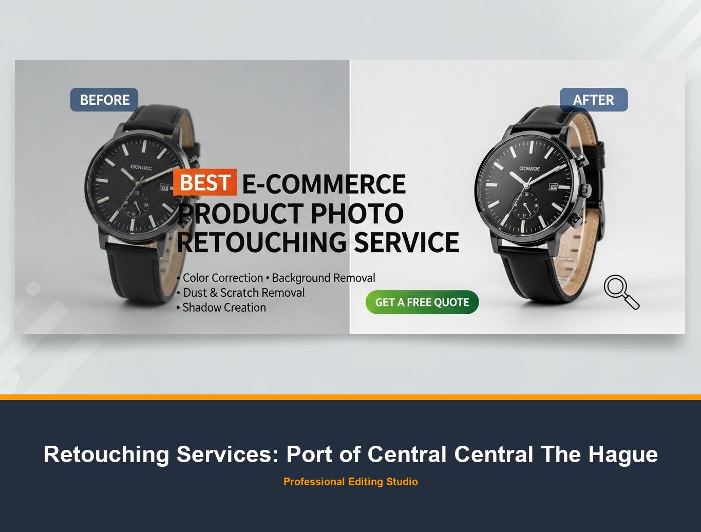 Photo Retouching Service in Port of Central Central The Hague