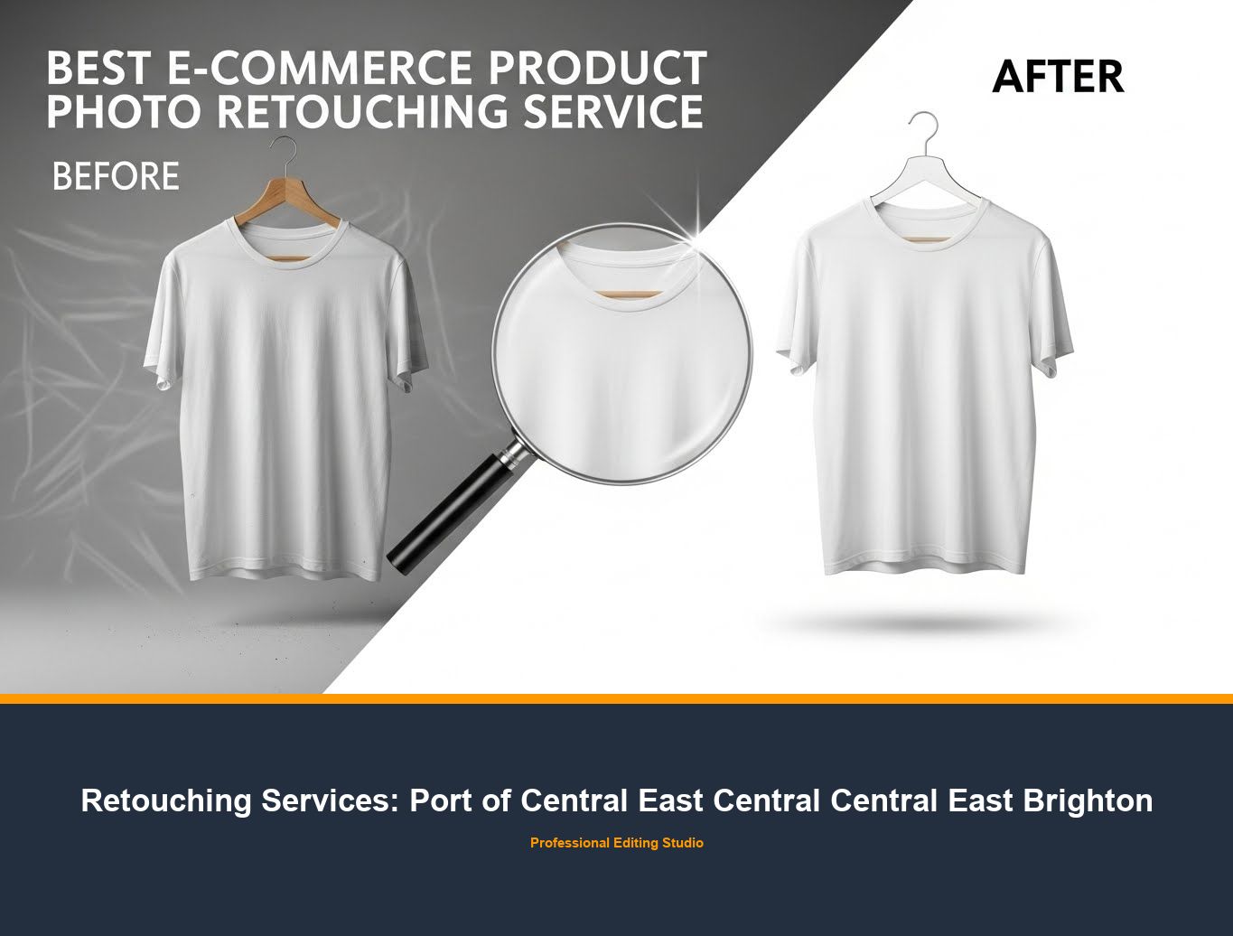 Photo Retouching Service in Port of Central East Central Central East Brighton