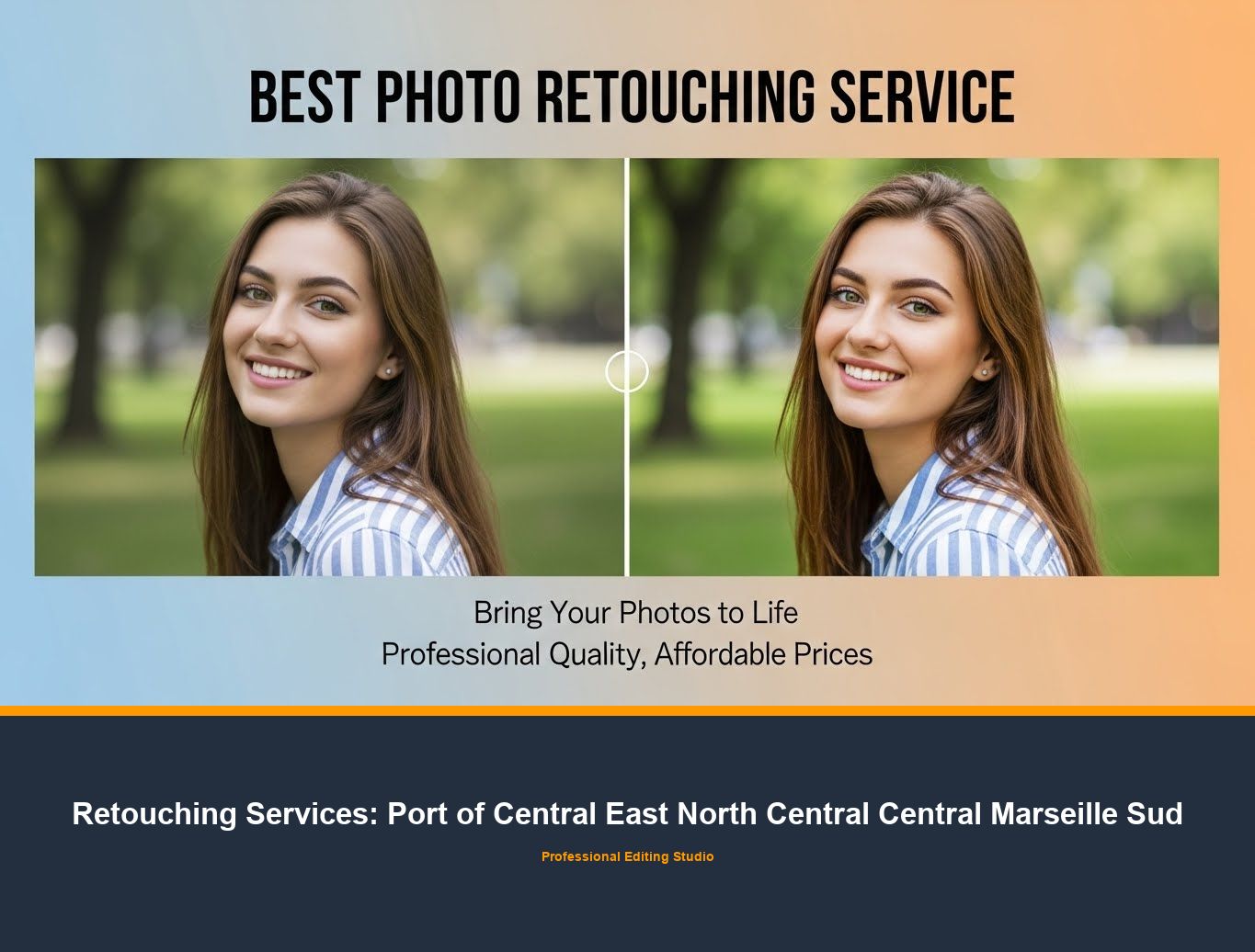 Photo Retouching Service in Port of Central East North Central Central Marseille Sud