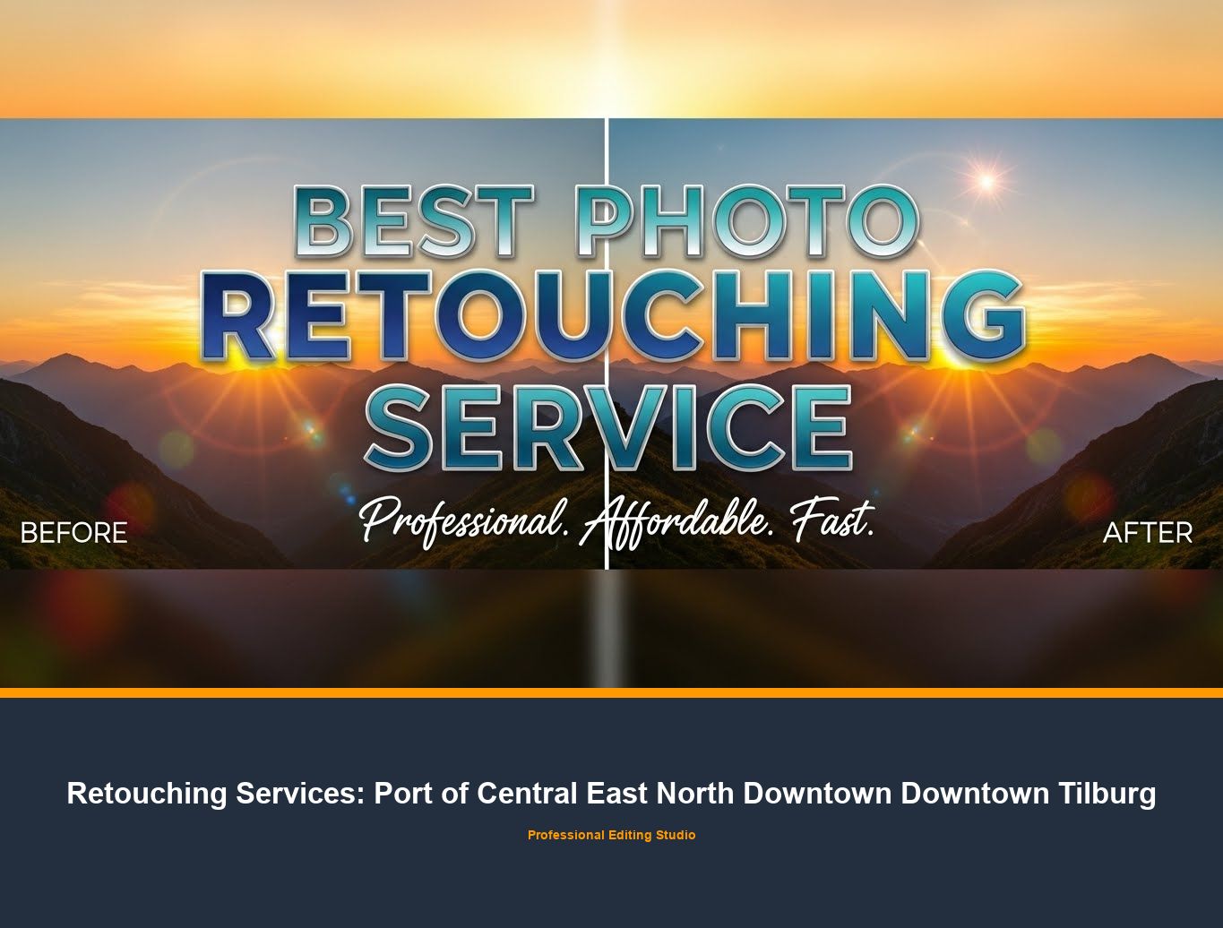 Photo Retouching Service in Port of Central East North Downtown Downtown Tilburg