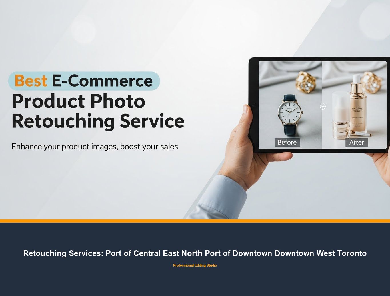 Photo Retouching Service in Port of Central East North Port of Downtown Downtown West Toronto