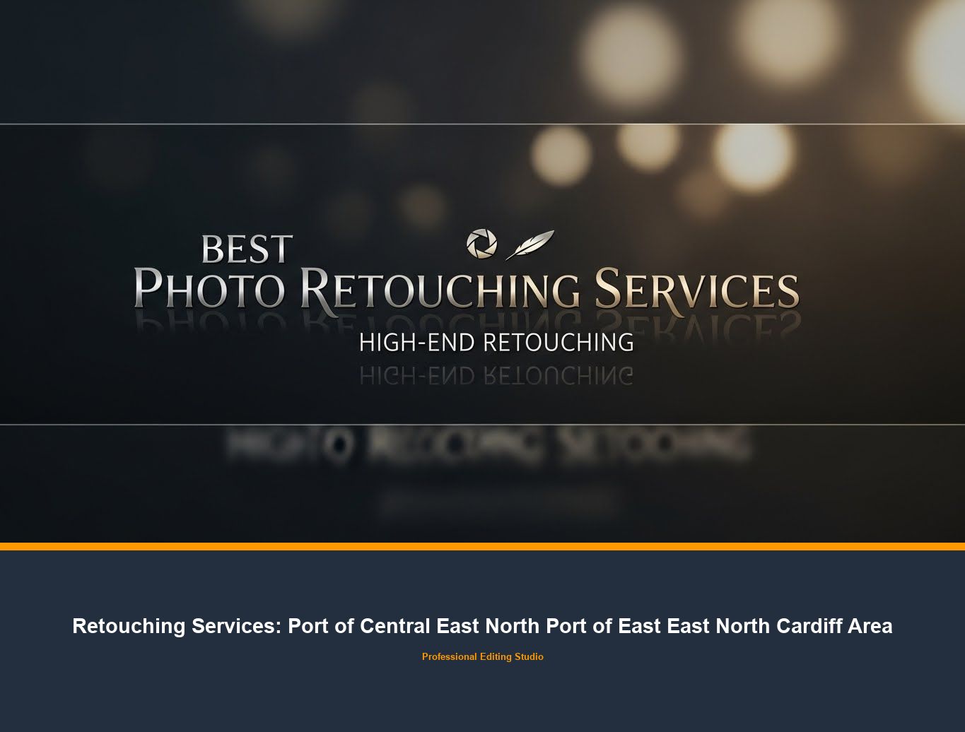 Photo Retouching Service in Port of Central East North Port of East East North Cardiff Area