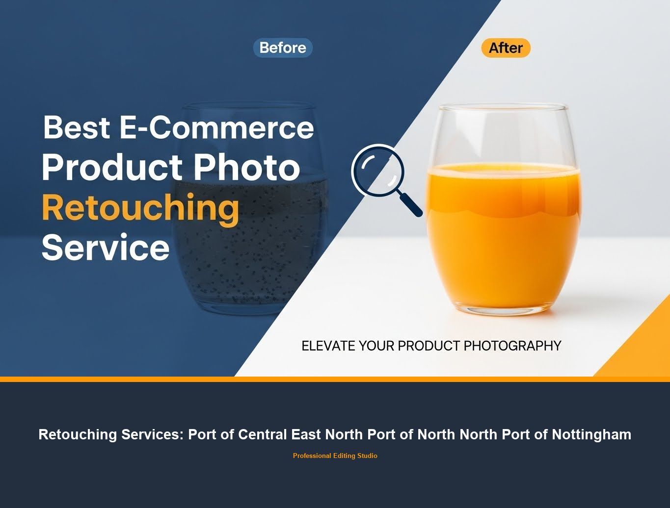 Photo Retouching Service in Port of Central East North Port of North North Port of Nottingham