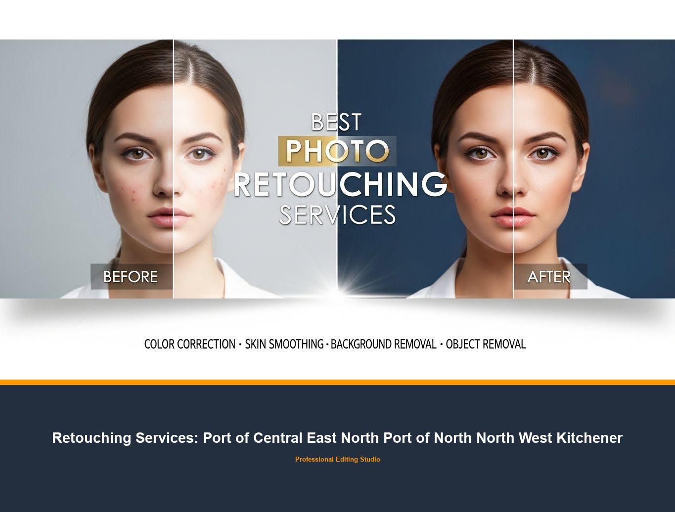 Photo Retouching Service in Port of Central East North Port of North North West Kitchener