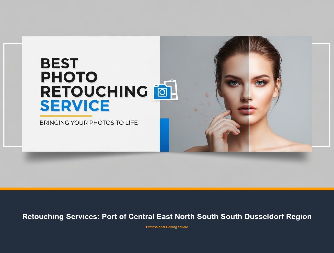 Photo Retouching Service in Port of Central East North South South Dusseldorf Region