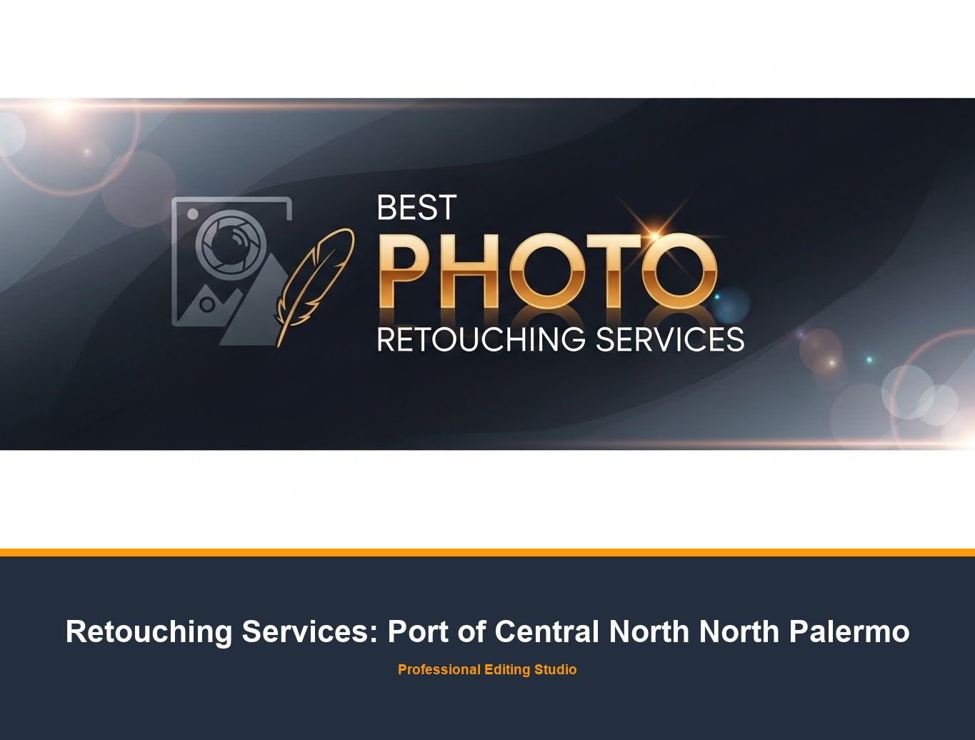 Photo Retouching Service in Port of Central North North Palermo
