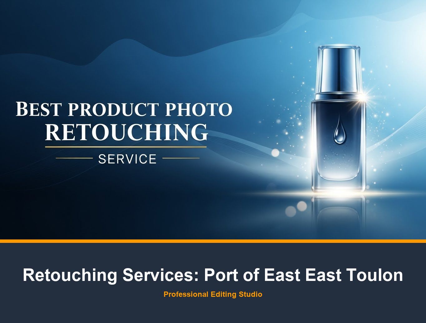 Photo Retouching Service in Port of East East Toulon