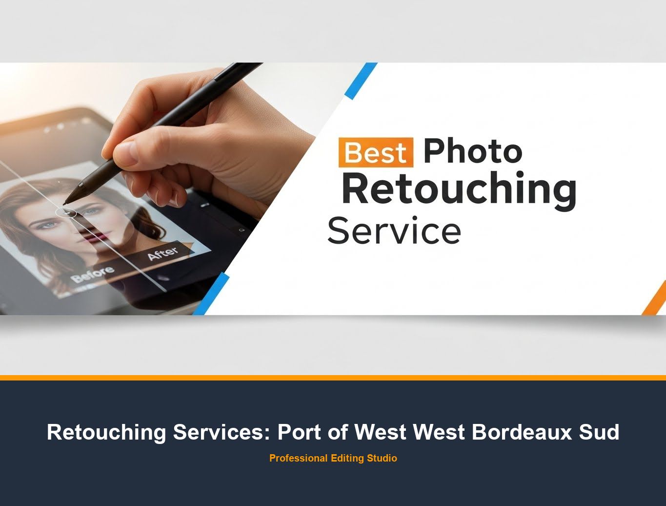 Photo Retouching Service in Port of West West Bordeaux Sud